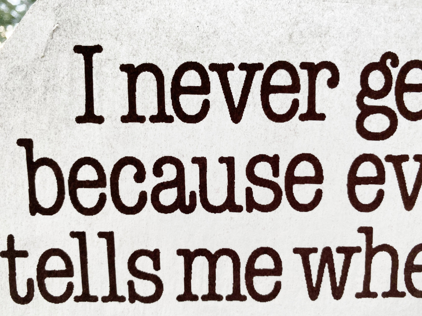 I never get lost... Vintage Iron On Heat Transfer