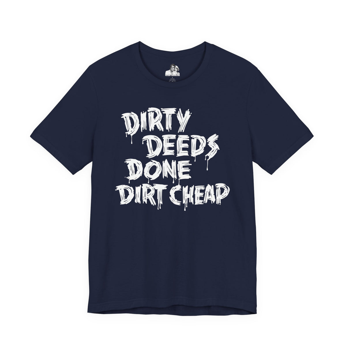 Dirty Deeds Done Dirt Cheap Dark T-Shirt