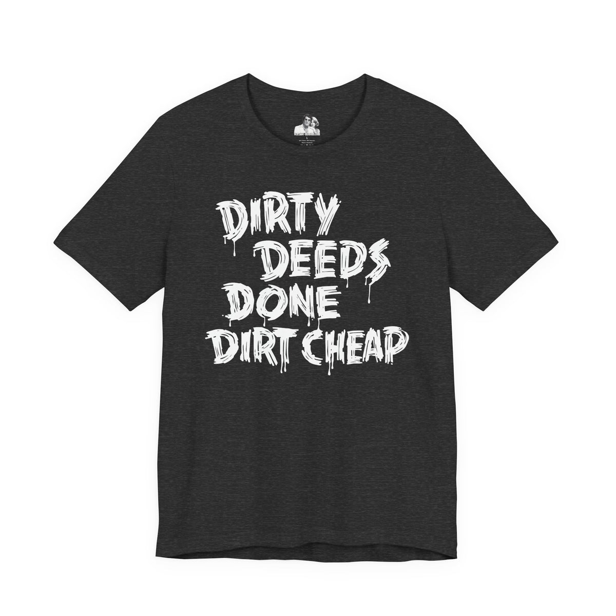 Dirty Deeds Done Dirt Cheap Dark T-Shirt