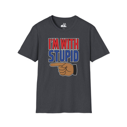 I'm with Stupid Dark T-Shirt