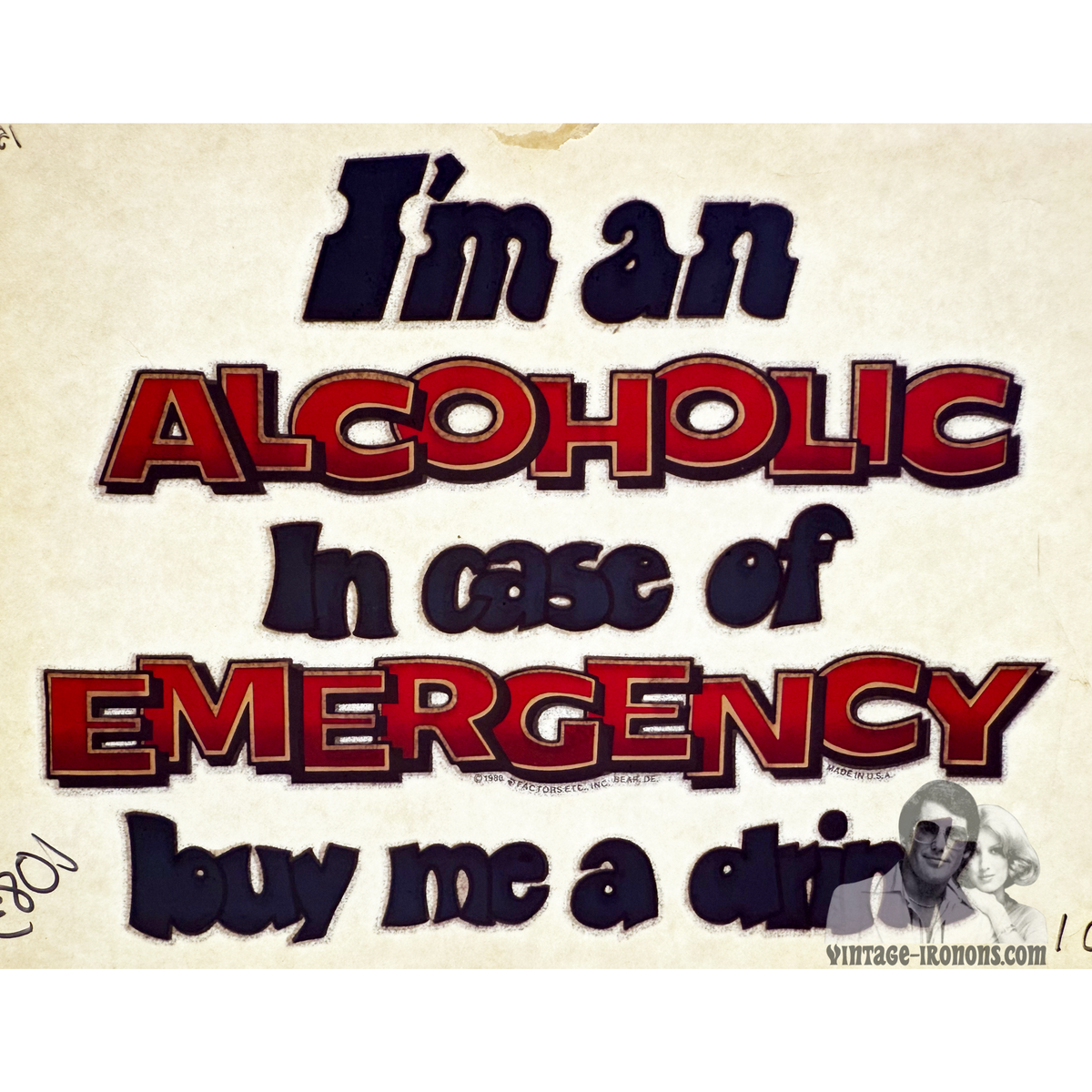 I'm an Alcoholic In Case of Emergency Buy Me a Drink Vintage Iron On Heat Transfer