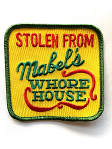 Yellow Stolen From Mabel's Whore House Vintage Patch